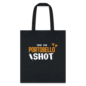 Time for Portobello shot Tote Bag
