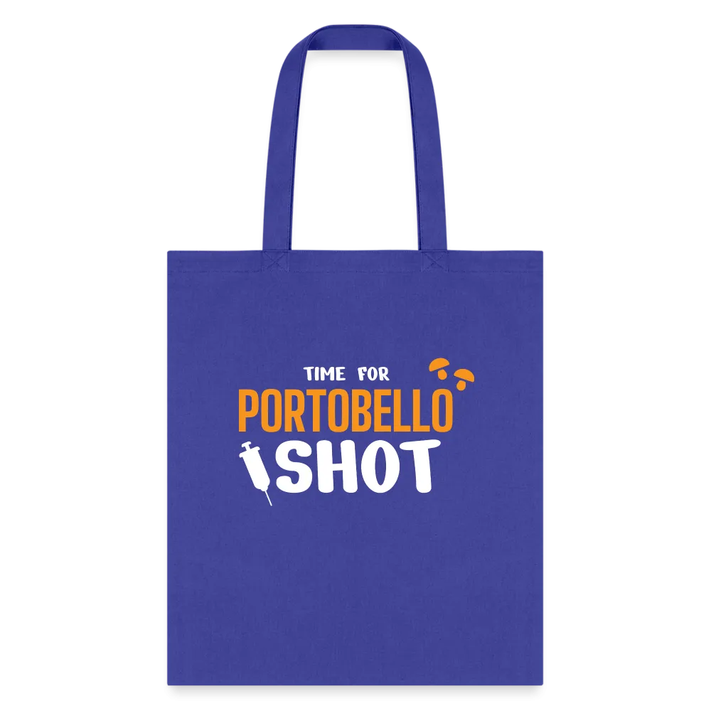 Time for Portobello shot Tote Bag