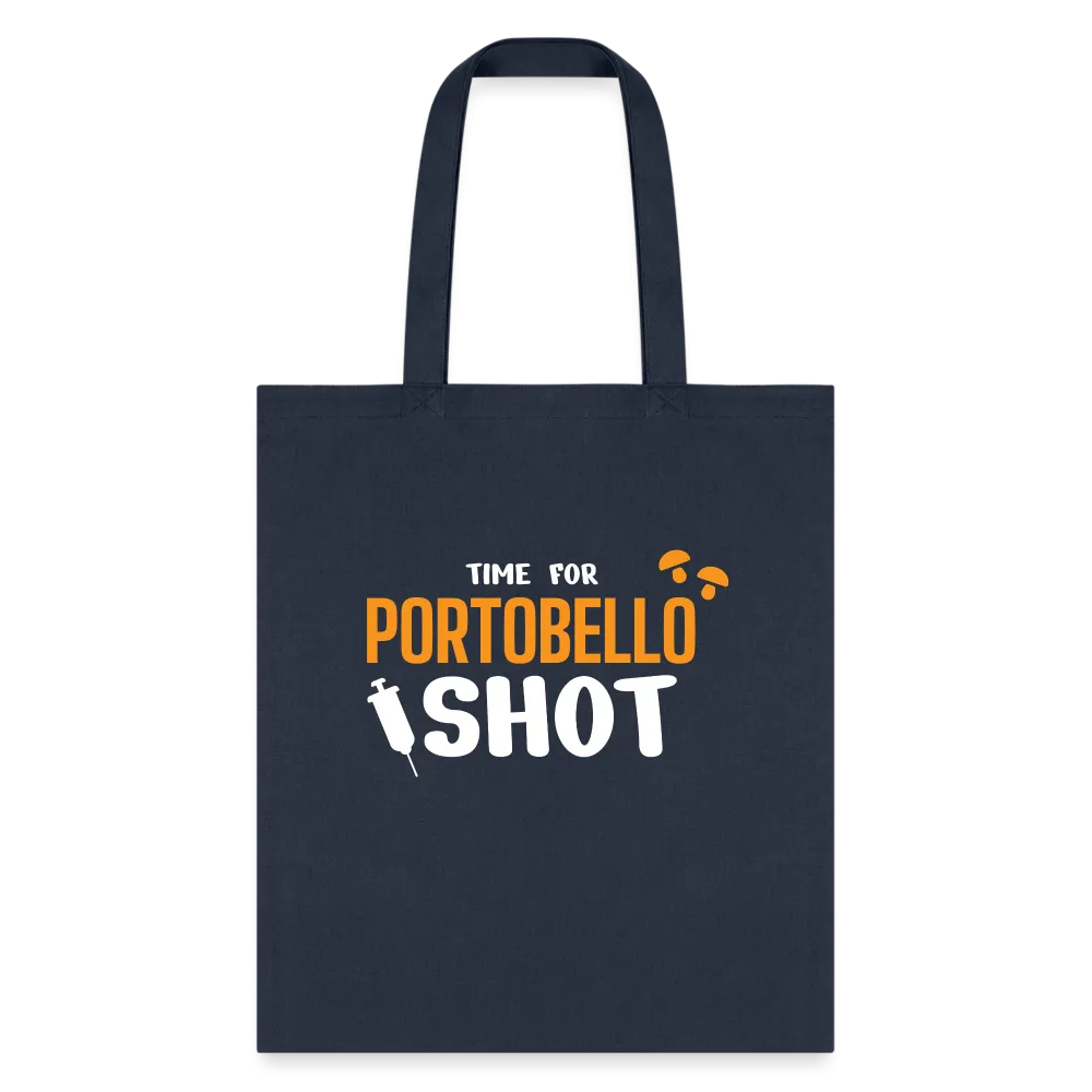 Time for Portobello shot Tote Bag