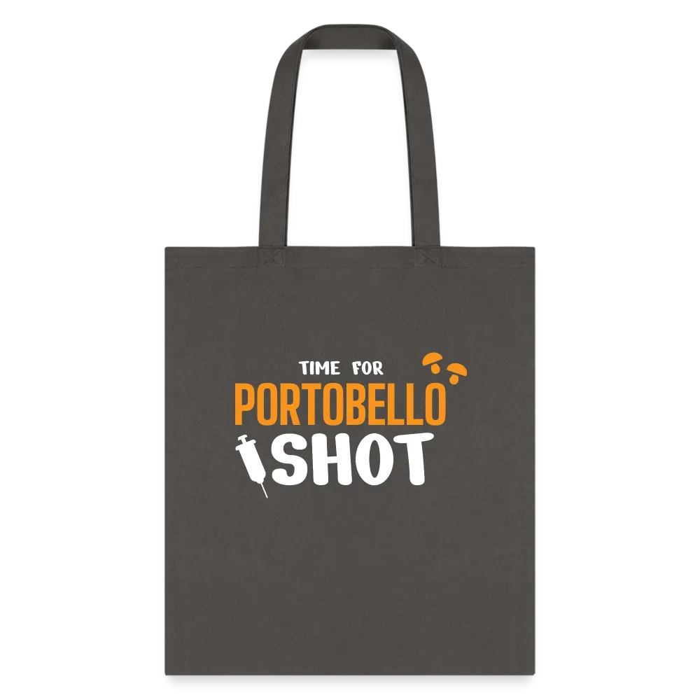 Time for Portobello shot Tote Bag
